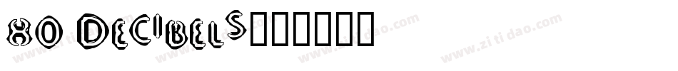 80 Decibels字体转换